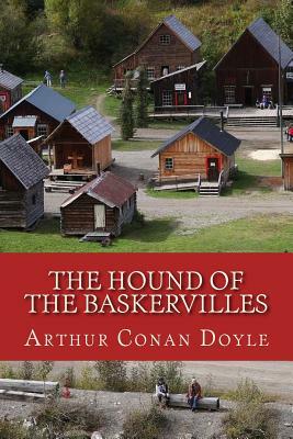 The Hound of the Baskervilles by Arthur Conan Doyle