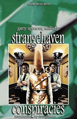 Strangehaven: Conspiracies by Gary Spencer Millidge, Dave Gibbons
