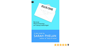 Plus One by Sarah Phelan