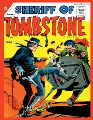 Sheriff of Tombstone #1 by Charlton Comics