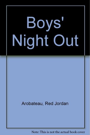 Boys Night Out by Red Jordan Arobateau