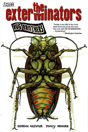 The Exterminators, Vol. 1: Bug Brothers by Simon Oliver, Tony Moore