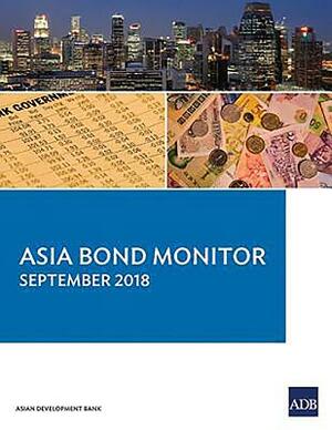 Asia Bond Monitor - September 2018 by Asian Development Bank