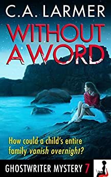 Without a Word by C.A. Larmer