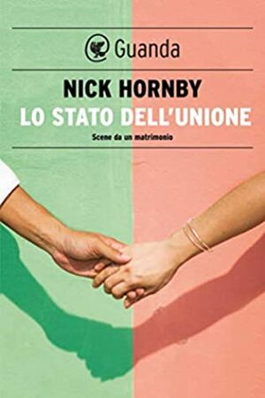Lo stato dell'unione by Nick Hornby
