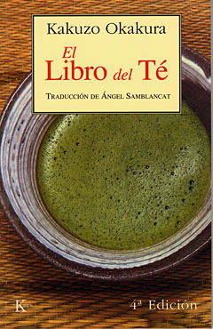 El libro del té by Kakuzō Okakura