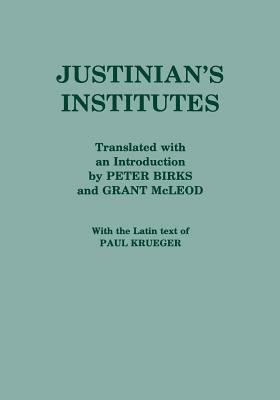 Justinian's Institutes by Justinian