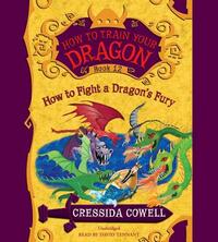 How to Fight a Dragon's Fury by Cressida Cowell