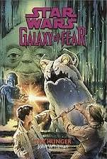 Star Wars: Galaxy of Fear #12: The Hunger by John Whitman