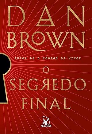 O Segredo Final by Dan Brown