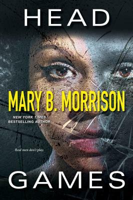 Head Game by Mary B. Morrison