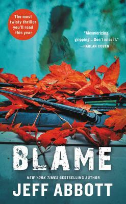 Blame by Jeff Abbott