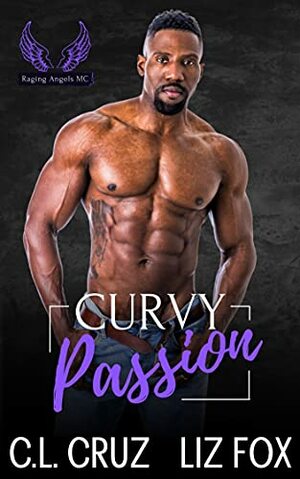 Curvy Passion by Liz Fox, C.L. Cruz