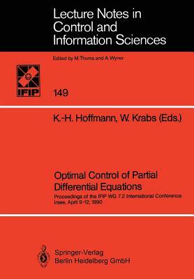 Optimal Control of Partial Differential Equations: Proceedings of the Ifip Wg 7.2 International Conference Irsee, April 9-12, 1990 by 