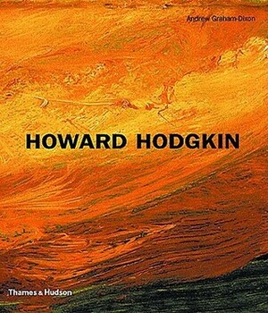 Howard Hodgkin by Andrew Graham-Dixon