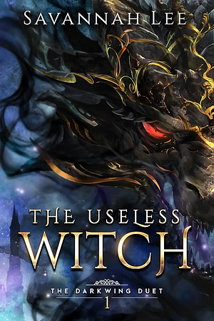 The Useless Witch by Savannah Lee