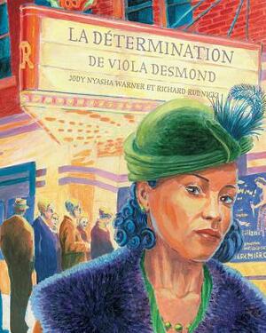 La D?termination de Viola Desmond by Jody Nyasha Warner