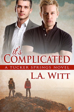 It's Complicated by L.A. Witt