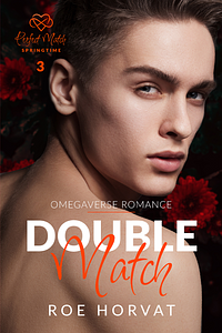 Double Match by Roe Horvat