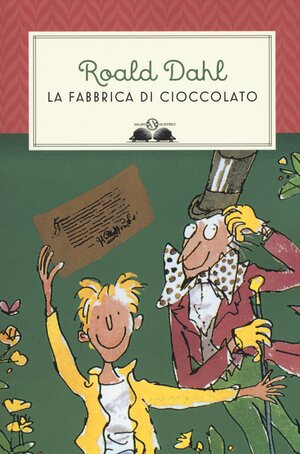 La fabbrica di cioccolato by Roald Dahl