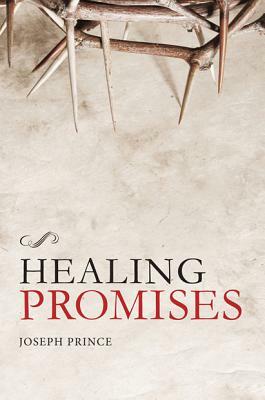 Healing Promises by Joseph Prince