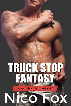 Truck Stop Fantasy by Nico Fox