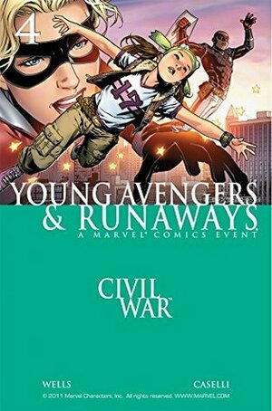 Civil War: Young Avengers & Runaways #4 by Zeb Wells, Stefano Caselli, Jim Cheung