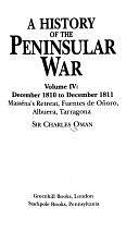 A History of the Peninsular War, Volume 4 by Sir Charles William Chadwick Oman