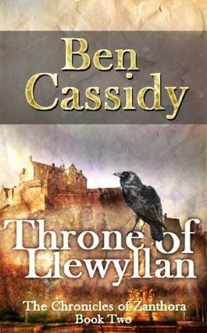 Throne of Llewyllan by Ben Cassidy