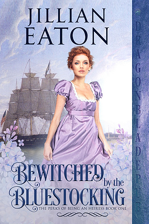 Bewitched by the Bluestocking by Jillian Eaton