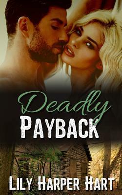 Deadly Payback by Lily Harper Hart