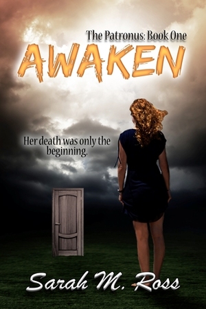 Awaken by Sarah M. Ross