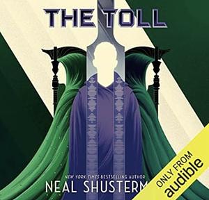 The Toll by Neal Shusterman