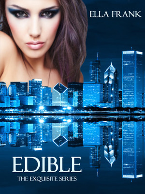 Edible by Ella Frank