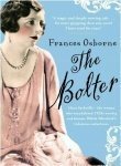 The Bolter: Idina Sackville - The Woman who Scandalised 1920s Society and became White Mischief's Infamous Seductress by Frances Osborne