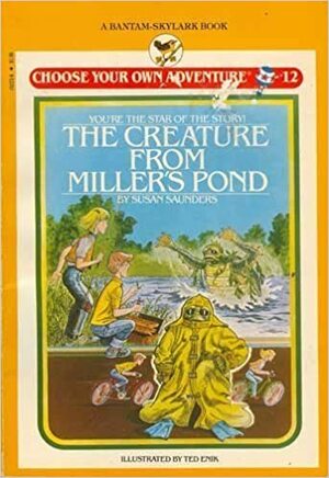 The Creature from Miller's Pond by Susan Saunders