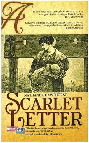 The Scarlet Letter by Nathaniel Hawthorne