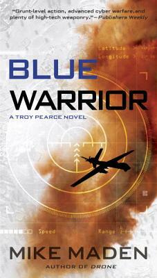 Blue Warrior by Mike Maden