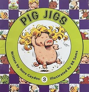 Pig Jigs by Nora Gaydos