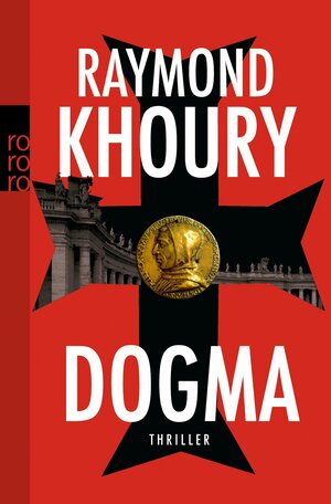 Dogma by Anja Schünemann, Raymond Khoury