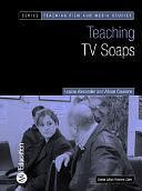 Teaching TV Soaps by Alison Cousens, Louise Alexander