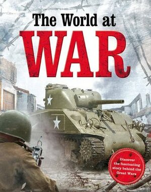World at War (Discovery Collection Extra FB) by Caroline Icke (editor) Gerard Cheshire