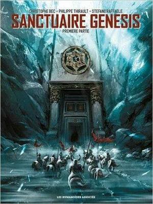 Sanctuaire Genesis, Première partie by Christophe Bec