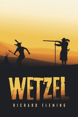Wetzel by Richard Fleming