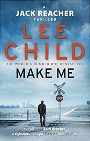 Make Me by Lee Child