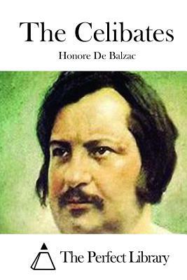 The Celibates by Honoré de Balzac