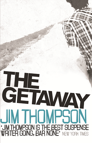 The Getaway by Jim Thompson, Jim Thompson, Laura Lippman