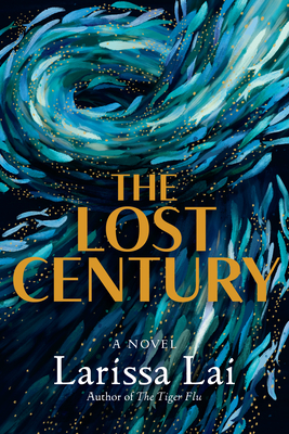 The Lost Century by Larissa Lai