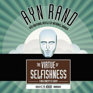 The Virtue of Selfishness: A New Concept of Egoism by Ayn Rand, Nathaniel Branden