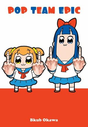 Pop Team Epic by Bkub Okawa